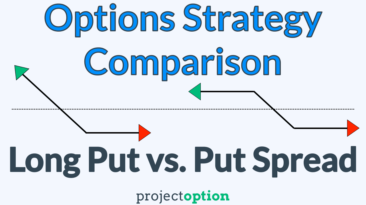 long call spread vs long put spread